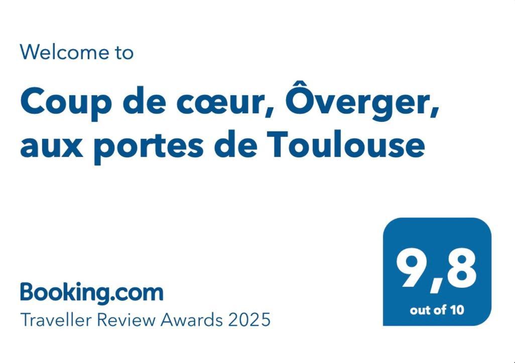 Coup De Coeur, Overger, Aux Portes De Toulouse Belberaud 外观 照片